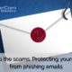 Protecting yourself from phishing emails