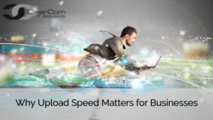 upload speed matters for businesses