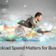 upload speed matters for businesses