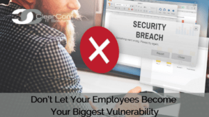 Your Biggest Vulnerability