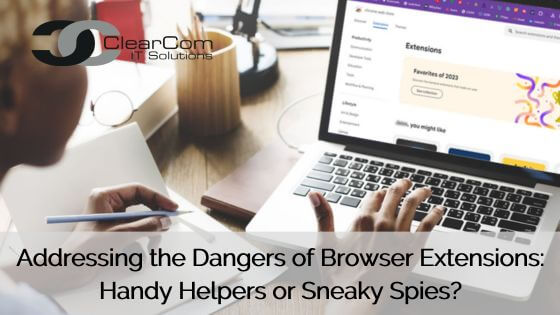 dangers of browser extensions