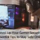 gamer security
